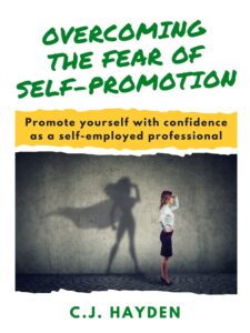 Overcoming the Fear of Self Promotion